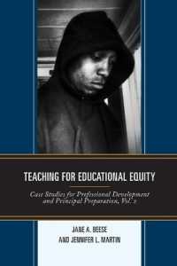 Teaching for Educational Equity : Case Studies for Professional Development and Principal Preparation