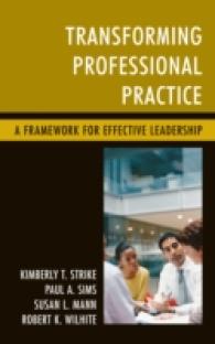 Transforming Professional Practice : A Framework for Effective Leadership