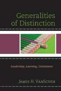 Generalities of Distinction : Leadership, Learning, Limitations