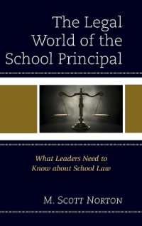The Legal World of the School Principal : What Leaders Need to Know about School Law