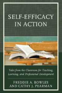 Self-Efficacy in Action : Tales from the Classroom for Teaching, Learning, and Professional Development