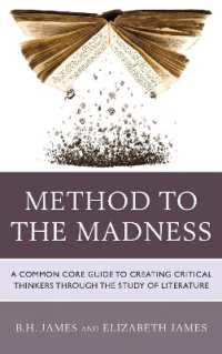 Method to the Madness : A Common Core Guide to Creating Critical Thinkers through the Study of Literature