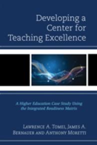 Developing a Center for Teaching Excellence : A Higher Education Case Study Using the Integrated Readiness Matrix