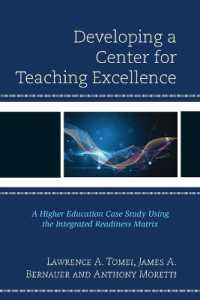 Developing a Center for Teaching Excellence : A Higher Education Case Study Using the Integrated Readiness Matrix