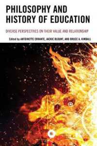 Philosophy and History of Education : Diverse Perspectives on Their Value and Relationship