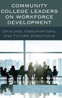 Community College Leaders on Workforce Development : Opinions， Observations， and Future Directions
