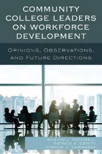 Community College Leaders on Workforce Development : Opinions, Observations, and Future Directions