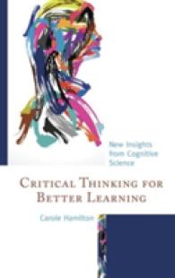 Critical Thinking for Better Learning : New Insights from Cognitive Science