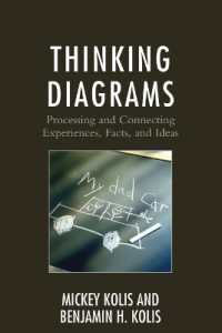 Thinking Diagrams : Processing and Connecting Experiences， Facts， and Ideas