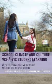 School Climate and Culture vis-à-vis Student Learning : Keys to Collaborative Problem Solving and Responsibility