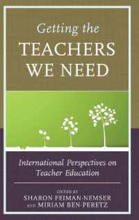 Getting the Teachers We Need : International Perspectives on Teacher Education