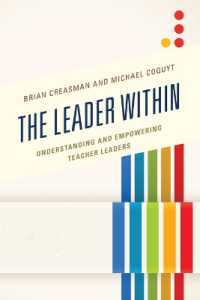 The Leader within : Understanding and Empowering Teacher Leaders
