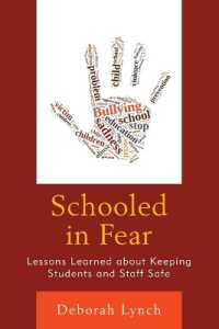 Schooled in Fear : Lessons Learned about Keeping Students and Staff Safe