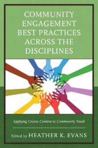 Community Engagement Best Practices Across the Disciplines : Applying Course Content to Community Needs