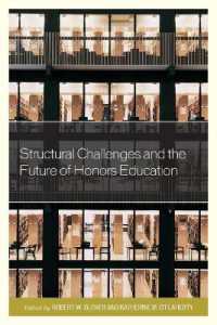 Structural Challenges and the Future of Honors Education (Honors Education in Transition)