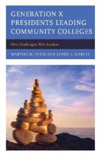 Generation X Presidents Leading Community Colleges : New Challenges, New Leaders