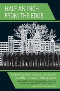 Half an Inch from the Edge : Teacher Education, Teaching, and Student Learning for Social Transformation