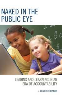 Naked in the Public Eye : Leading and Learning in an Era of Accountability