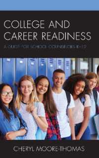 College and Career Readiness : A Guide for School Counselors K-12