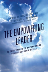 The Empowering Leader : 12 Core Values to Supercharge Your Leadership Skills