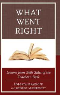 What Went Right : Lessons from Both Sides of the Teacher's Desk