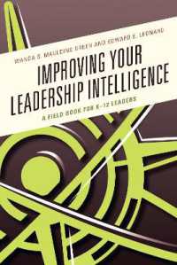 Improving Your Leadership Intelligence : A Field Book for K-12 Leaders