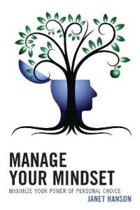 Manage Your Mindset : Maximize Your Power of Personal Choice