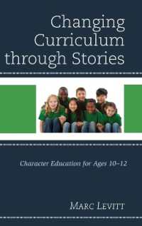 Changing Curriculum through Stories : Character Education for Ages 10-12