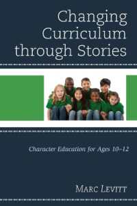 Changing Curriculum through Stories : Character Education for Ages 10-12