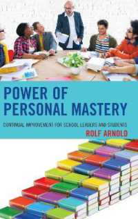 Power of Personal Mastery : Continual Improvement for School Leaders and Students