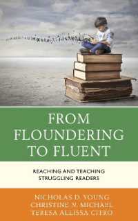 From Floundering to Fluent : Reaching and Teaching Struggling Readers