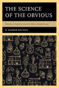 The Science of the Obvious : Education's Repetitive Search for What's Already Known