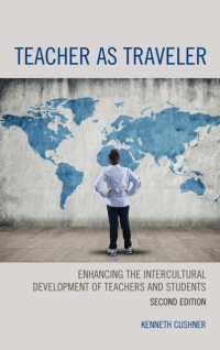 Teacher as Traveler : Enhancing the Intercultural Development of Teachers and Students （2ND）