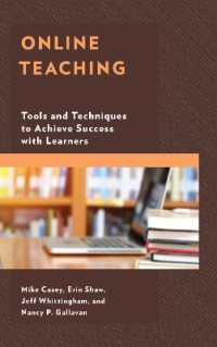 Online Teaching : Tools and Techniques to Achieve Success with Learners
