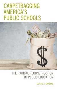Carpetbagging America's Public Schools : The Radical Reconstruction of Public Education