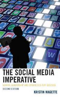 The Social Media Imperative : School Leadership and Strategies for Success （2ND）