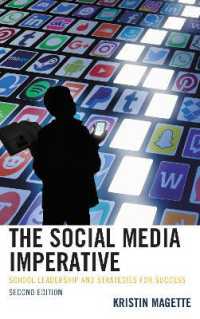 The Social Media Imperative : School Leadership and Strategies for Success （2ND）