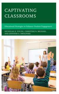 Captivating Classrooms : Educational Strategies to Enhance Student Engagement