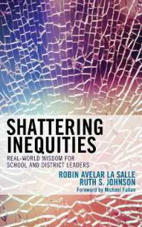 Shattering Inequities : Real-World Wisdom for School and District Leaders
