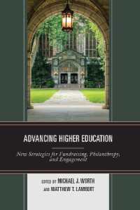 Advancing Higher Education : New Strategies for Fundraising, Philanthropy, and Engagement