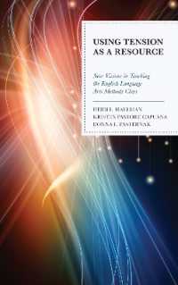 Using Tension as a Resource : New Visions in Teaching the English Language Arts Methods Class