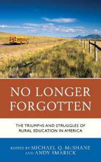 No Longer Forgotten : The Triumphs and Struggles of Rural Education in America