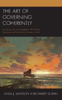 Art of Governing Coherently: Mastering the Implementation of Coherent Governance(R) and Policy Governance(R)