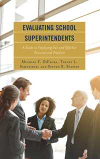 Evaluating School Superintendents : A Guide to Employing Fair and Effective Processes and Practices