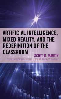 Artificial Intelligence, Mixed Reality, and the Redefinition of the Classroom (The Futures Series on Community Colleges)