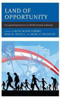Land of Opportunity : Immigrant Experiences in the North American Landscape