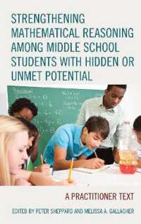 Strengthening Mathematical Reasoning among Middle School Students with Hidden or Unmet Potential : A Practitioner Text