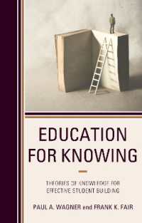 Education for Knowing : Theories of Knowledge for Effective Student Building