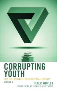 Corrupting Youth : How to Facilitate Philosophical Enquiry (Big Ideas for Young Thinkers)