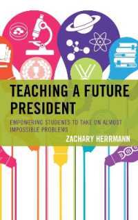 Teaching a Future President : Empowering Students to Take on Almost Impossible Problems